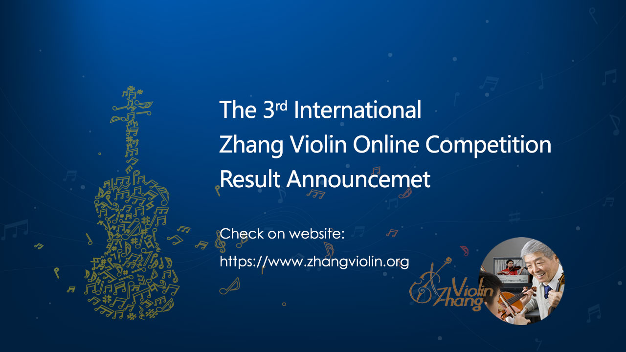 The Third International Zhang Violin Online Competition Result Announced